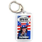 Funny Saying Key Chain That Reads: I Want You To Speak English. Comprende?