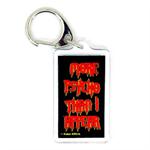 Funny Saying Key Chain That Reads: More Psycho Than I Appear
